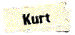 Kurt: